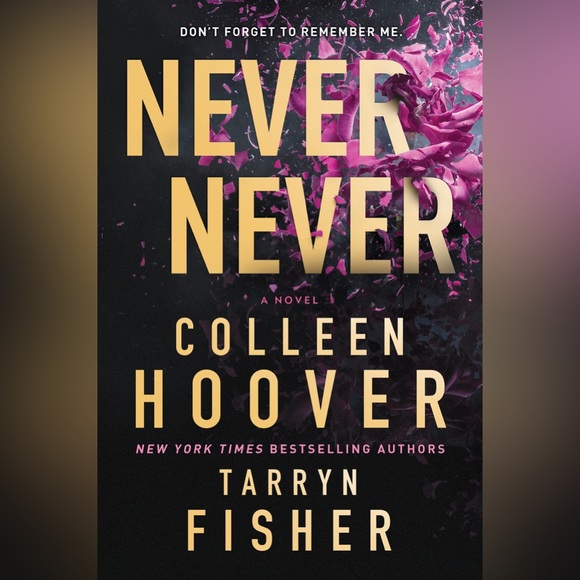 Colleen Hoover Other - Never Never a novel by Colleen Hoover book paperback